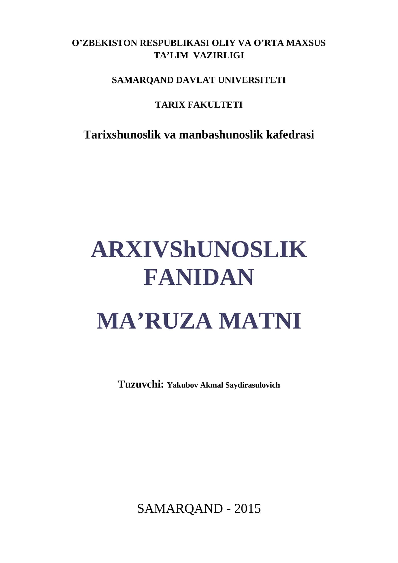 Arxivshunoslik fanining predmeti, maqsad va vazifalari 1