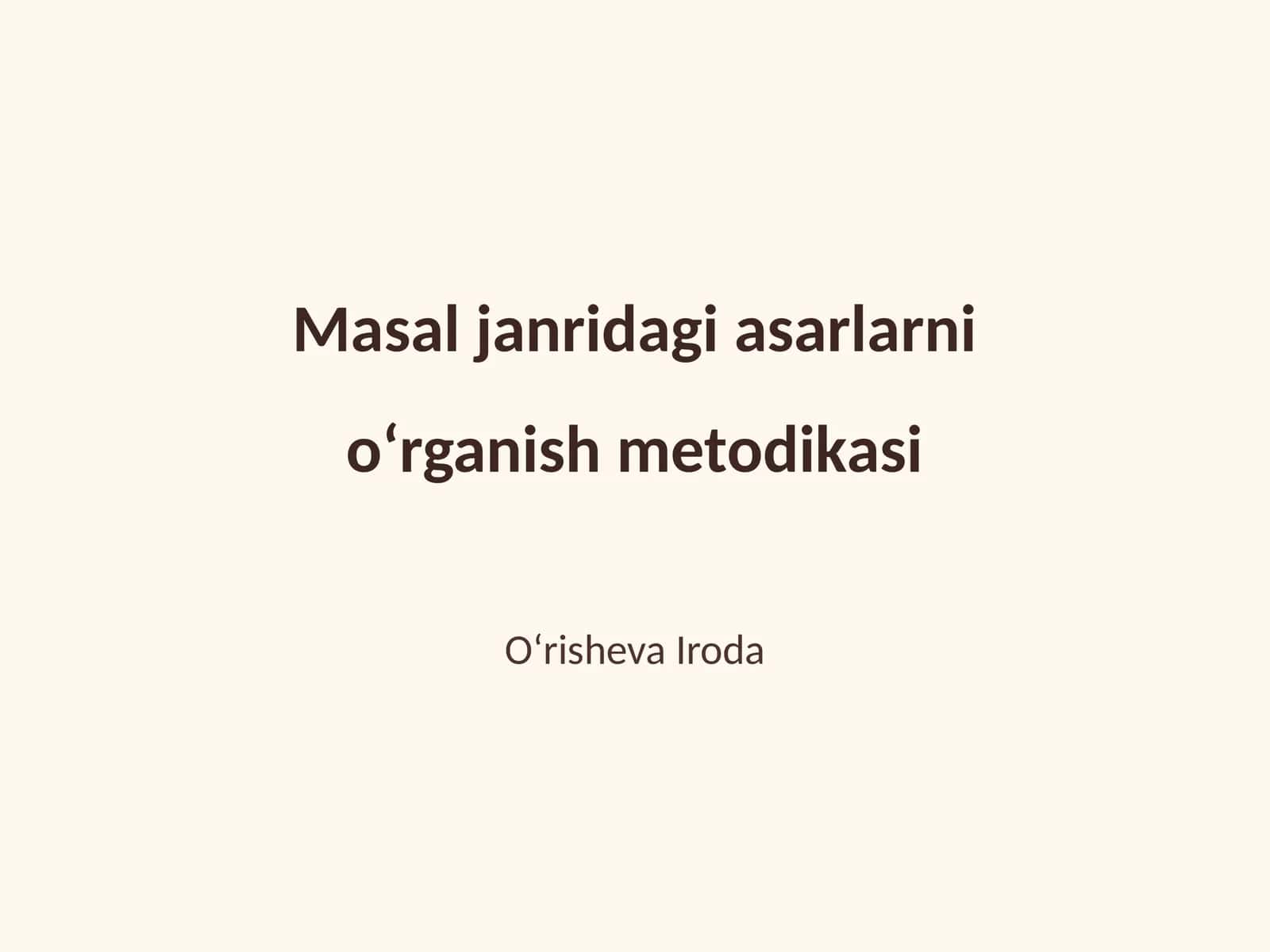 Masal janridagi asarlarni oʻrganish metodikasi 1