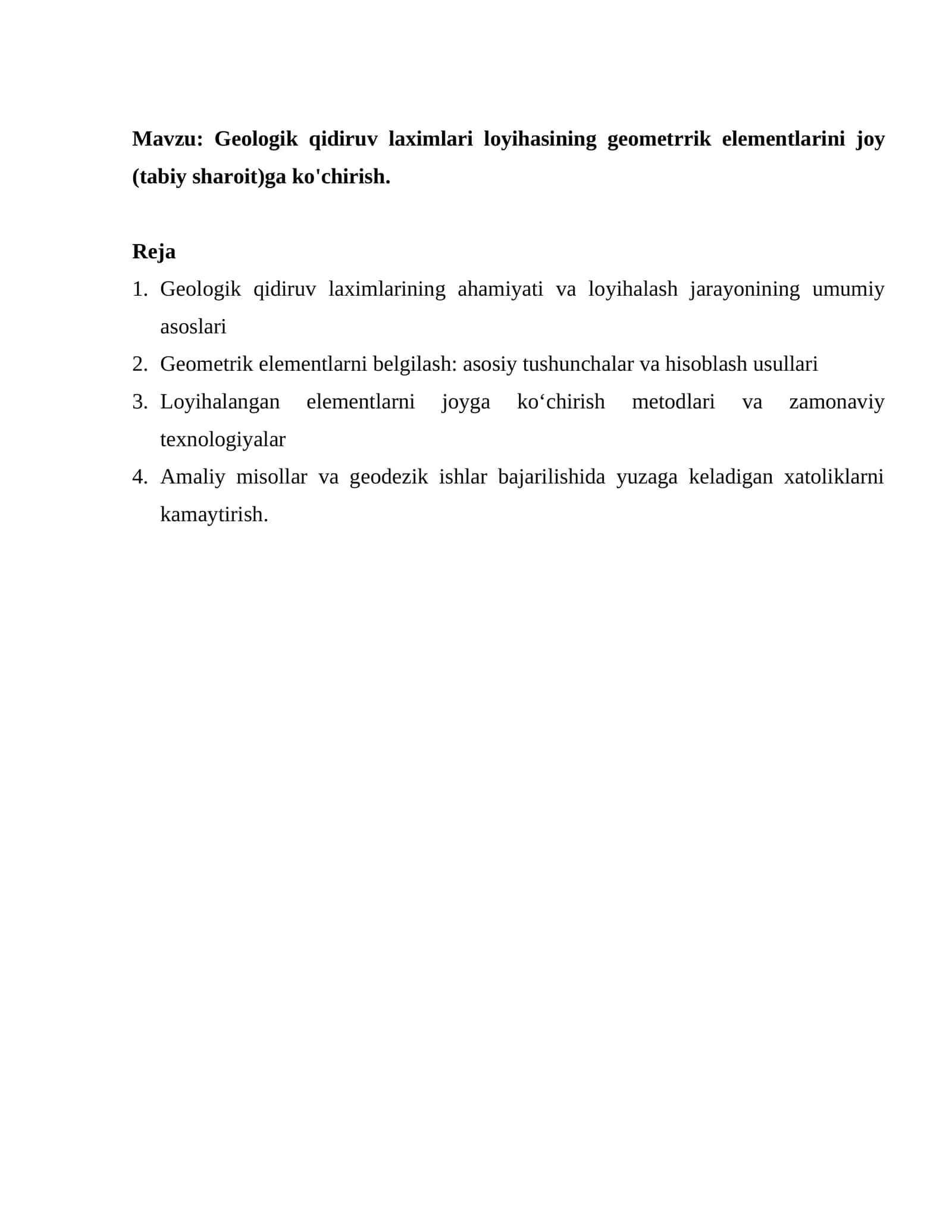 Geologik qidiruv laximlari loyihasining geometrrik elementlarini joy (tabiy sharoit)ga ko'chirish 1