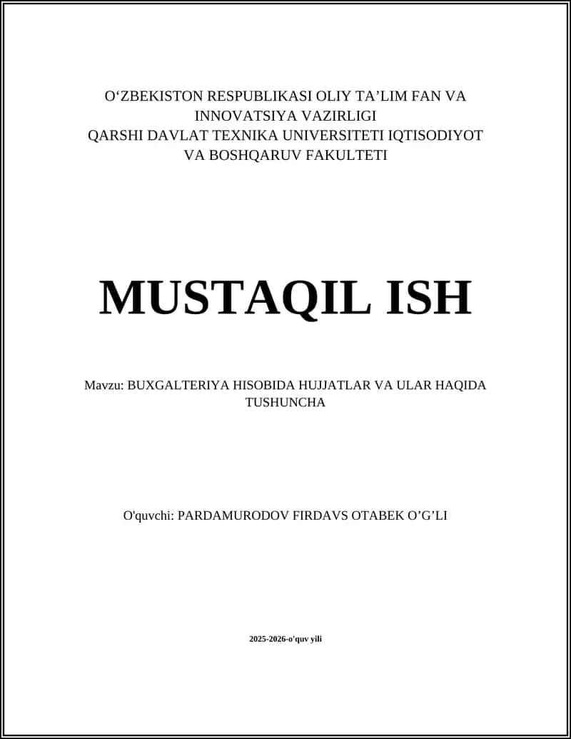 Buxgalteriya hisobida hujjatlar va ular haqida tushuncha 1