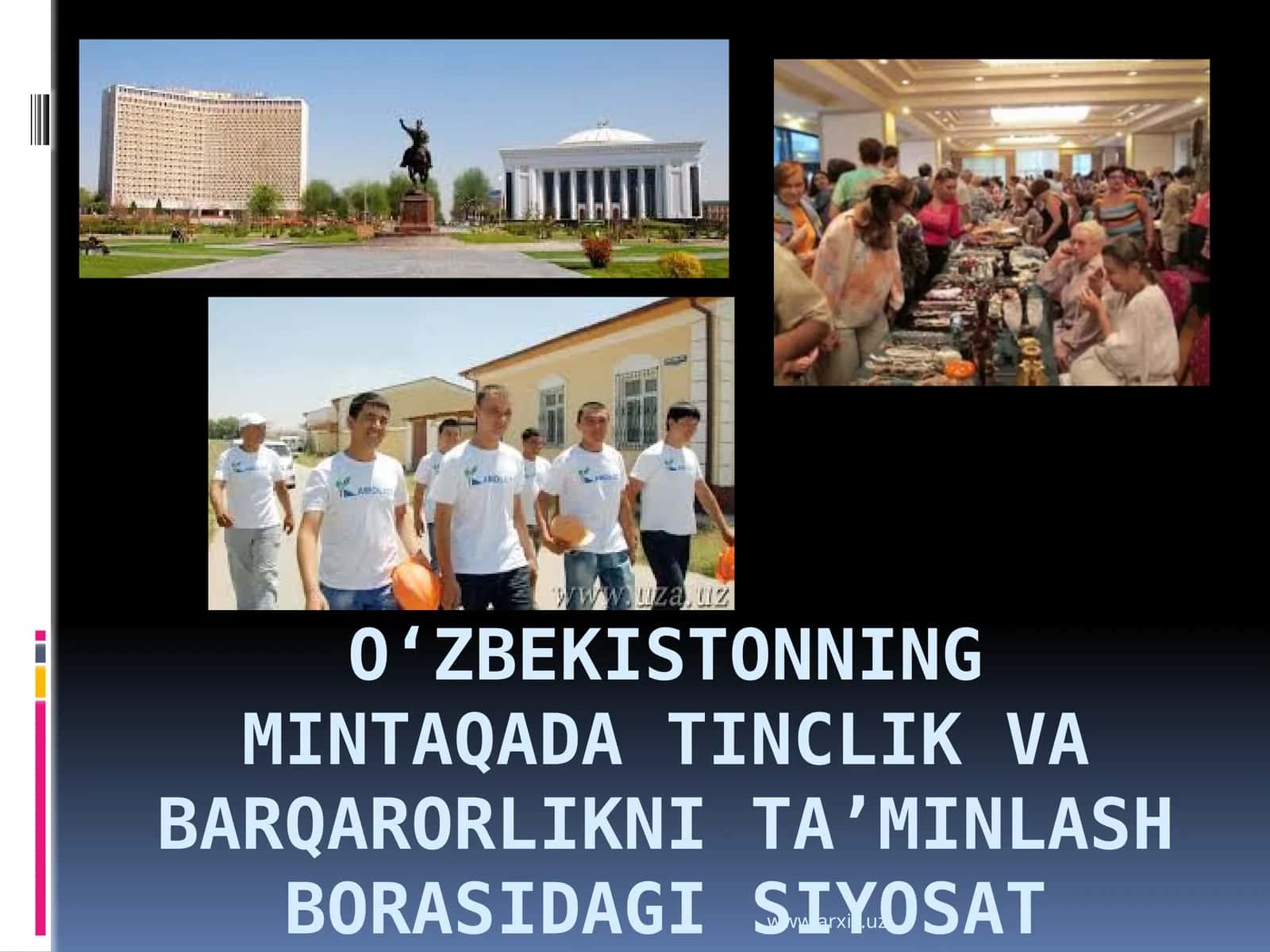 Oʻzbekistonning mintaqadatinclik va barqarorlik nit'aminlash borasidagi siyosati 1
