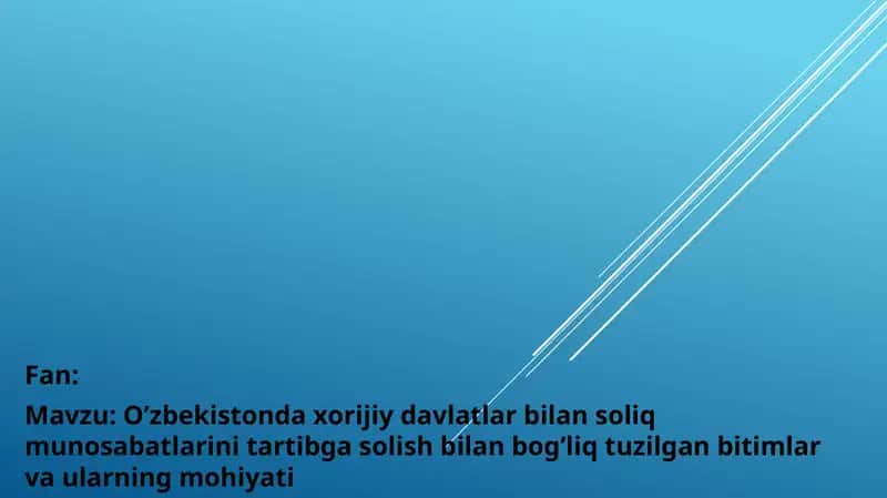 O’zbekistonda xorijiy davlatlar bilan soliq munosabatlarini tartibga solish 1
