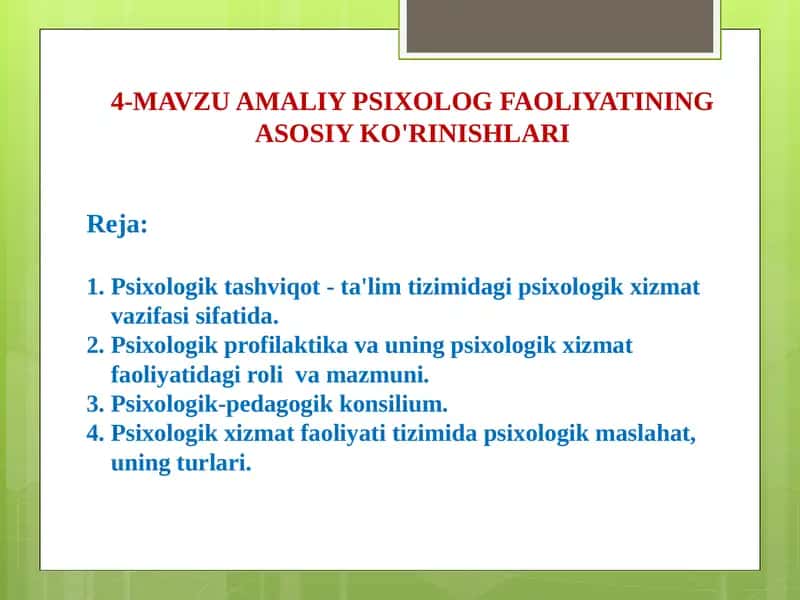 AMALIY PSIXOLOG FAOLIYATINING ASOSIY KO'RINISHLARI 1