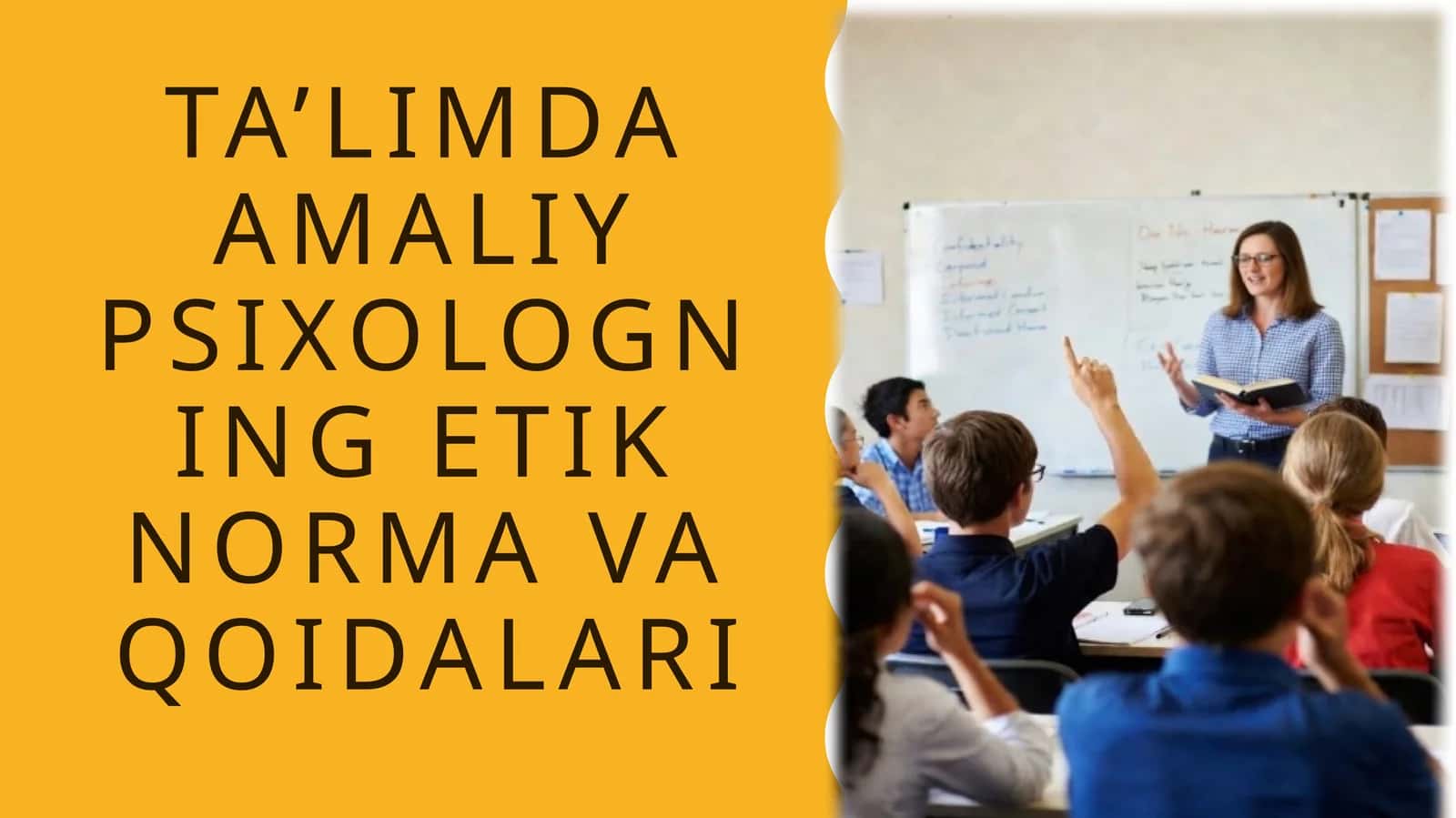 Ta’limda amaliy psixologning etik norma va qoidalari 1