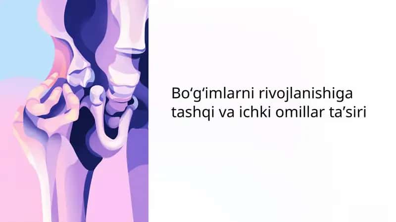Boʻgʻimlarni rivojlanishiga tashqi va ichki omillar taʼsiri 1