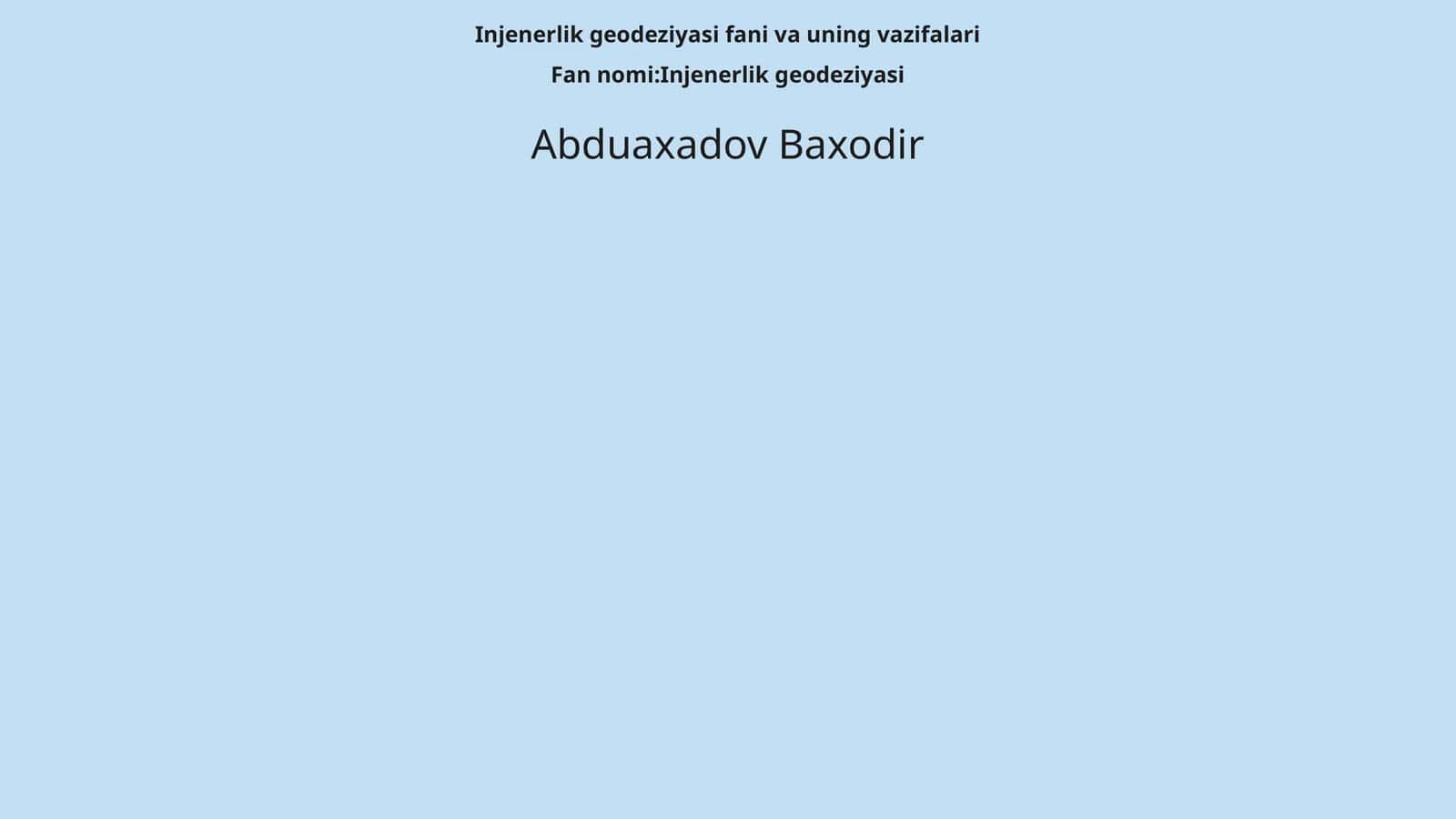 Injenerlik geodeziyasi fani va uning vazifalari 1