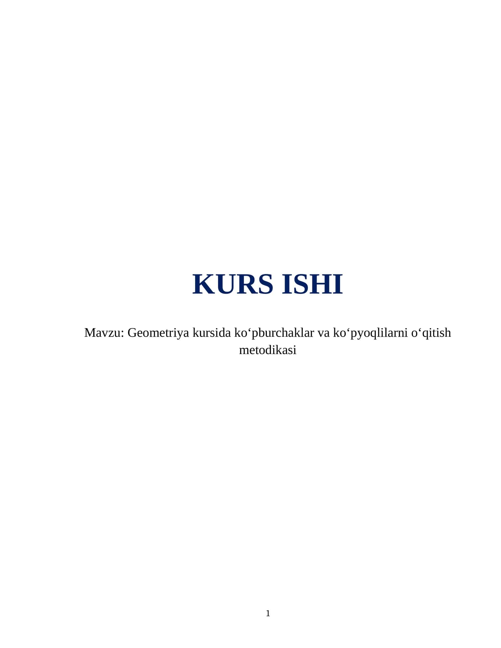 Geometriya kursida ko‘pburchaklar va ko‘pyoqlilarni o‘qitish metodikasi 1