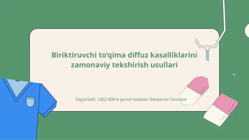 Biriktiruvchi toʻqimadiffuz kasalliklari monaviy tekshirish usullari 1