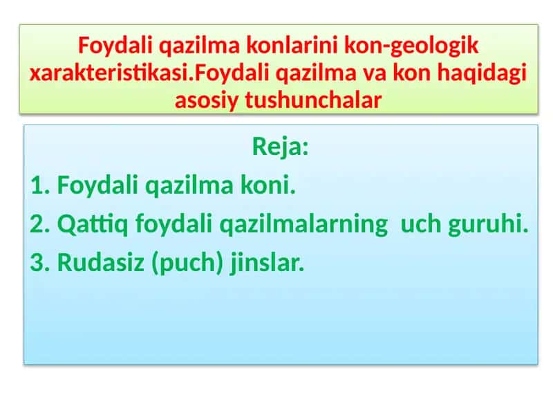 Foydali qazilma va kon haqidagi asosiy tushunchalar 1