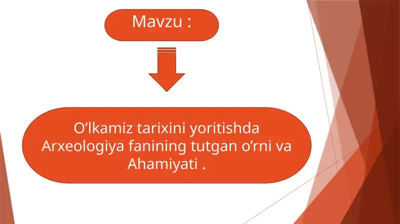 O’lkamiz tarixini yoritishda Arxeologiya fanining tutgan o’rni va ahamiyati 1