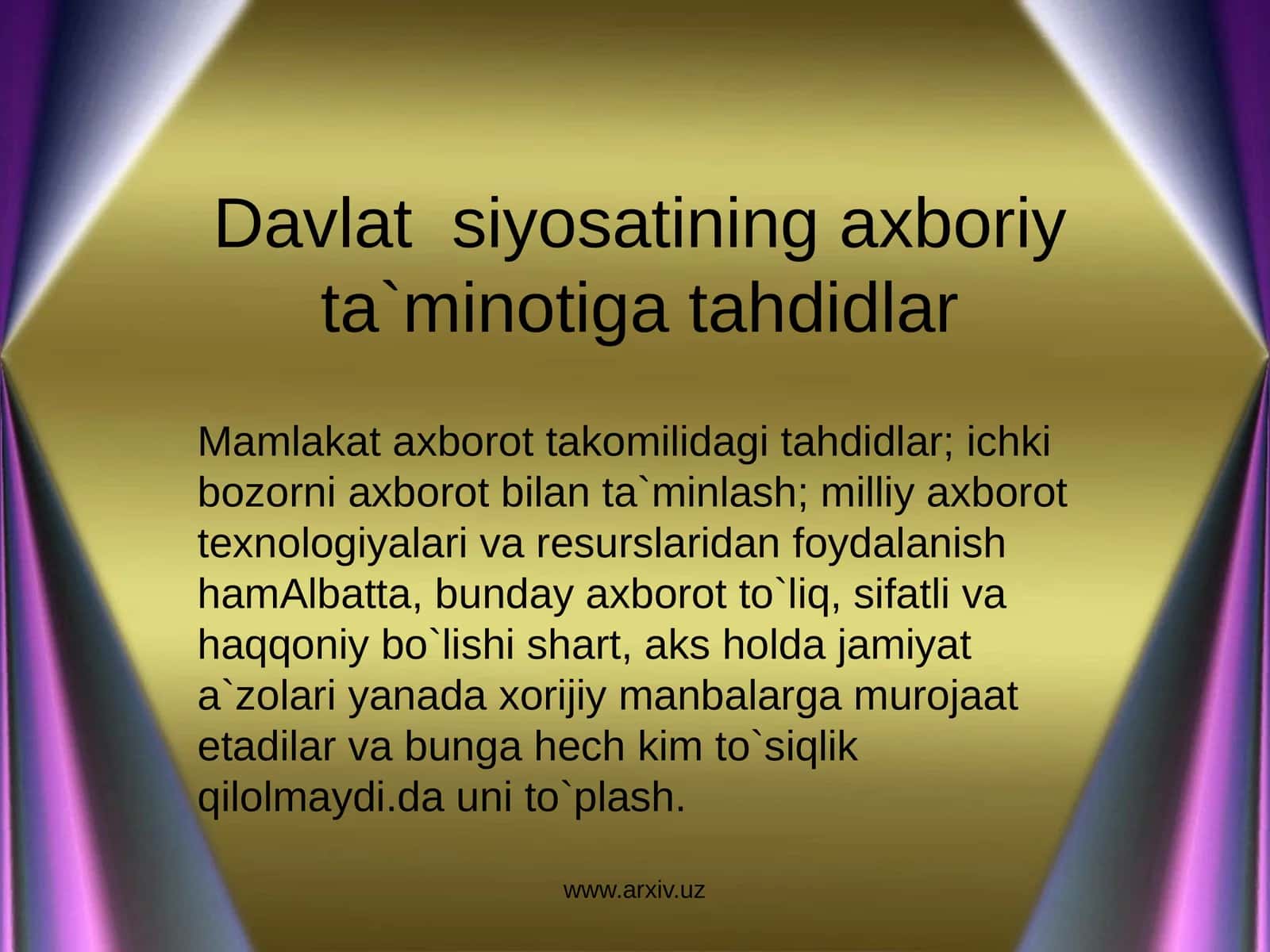 Davlatsiyosatining axboriy ta`minoti gatahdidlar 1