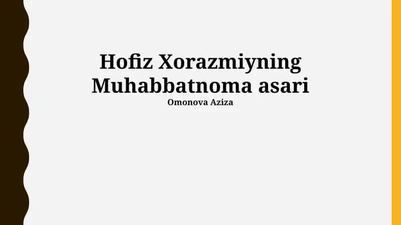 Hofiz Xorazmiyning Muhabbatnoma asari 1