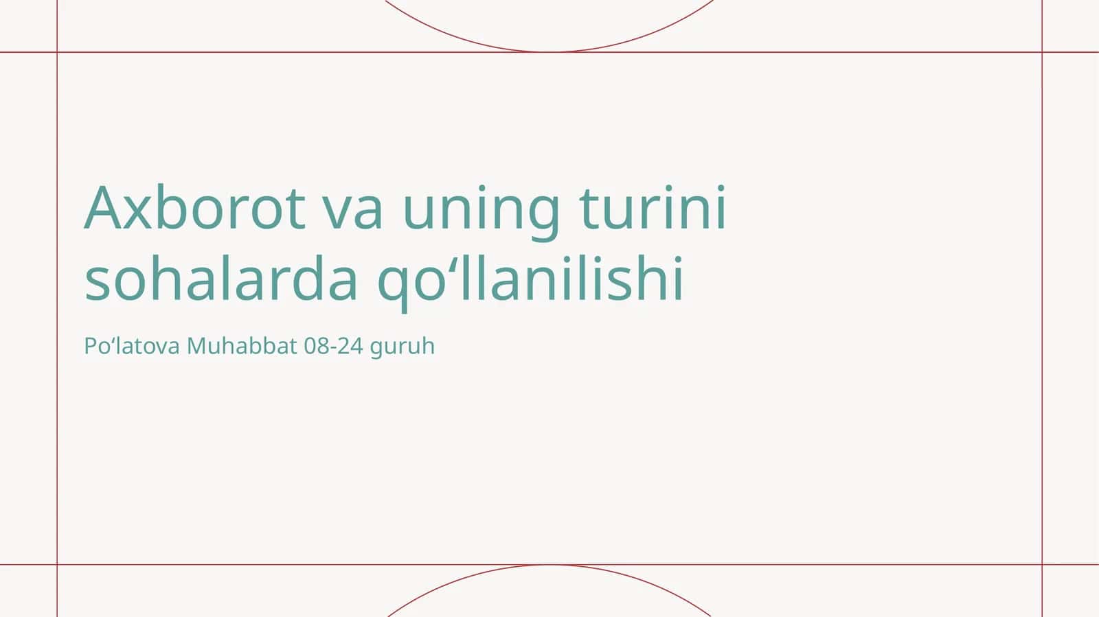 Axborot va uning turini sohalarda qoʻllanilishi 1