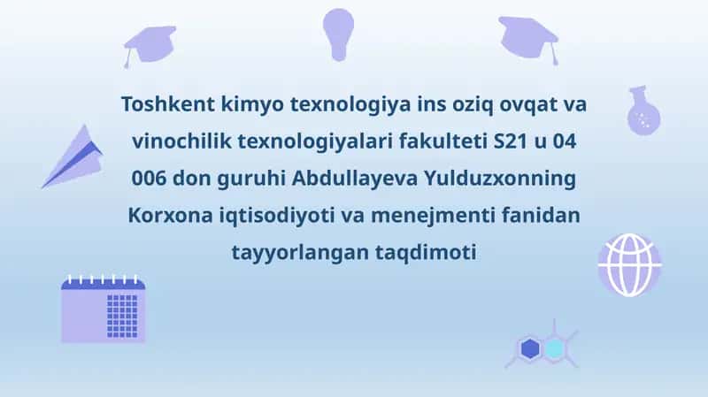 Korxona iqtisodiyoti va menejmenti fanining mohiyati va vazifalari 1