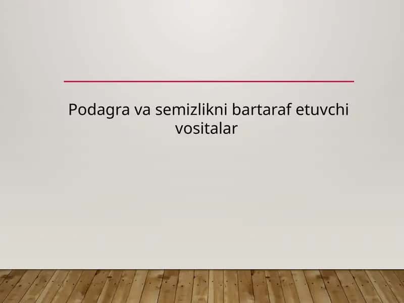 Podagra va semizlikni bartaraf etuvchi vositalar 1