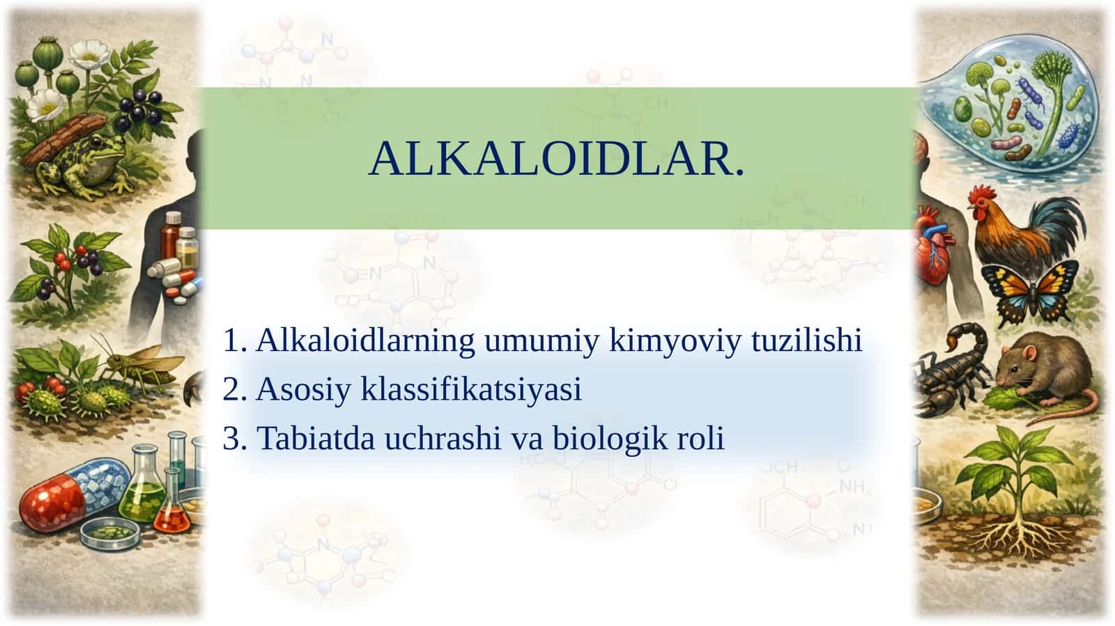 Alkaloidlar. Alkaloidlarning umumi tuzilishi. Alkaloidlarni kimyoviy xossalari 1