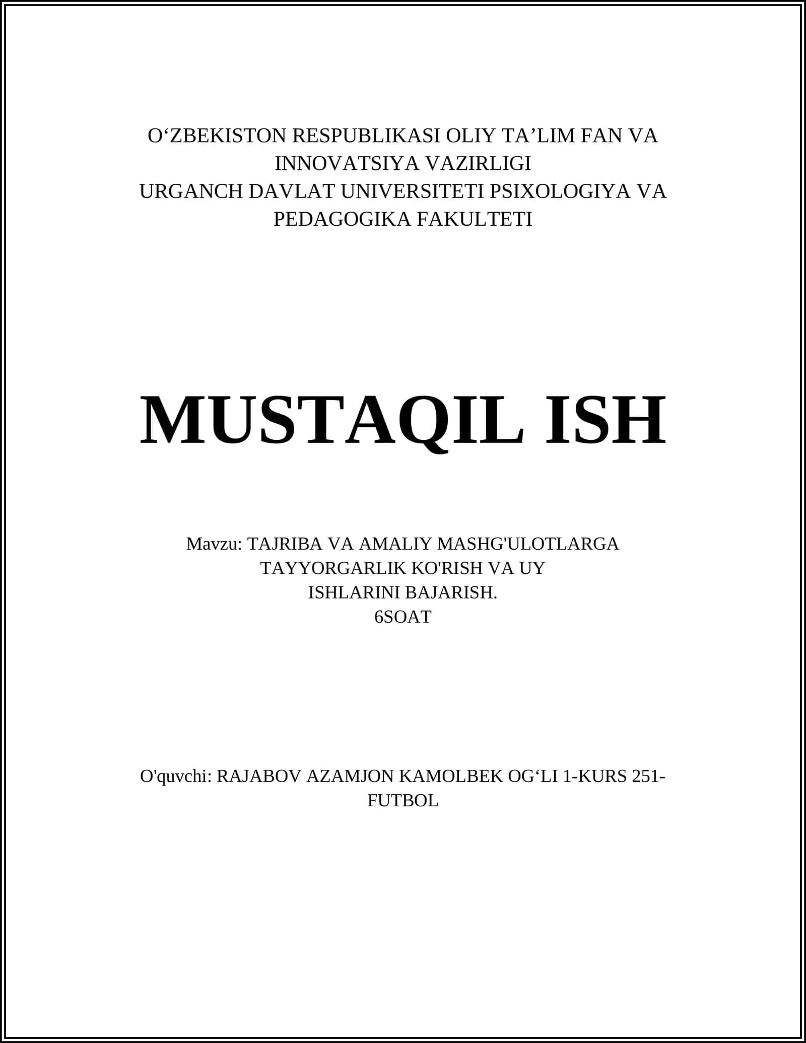 Tajriba va amaliy mashg'ulotlarga tayyorgarlik ko'rish va uy ishlarini bajarish 1