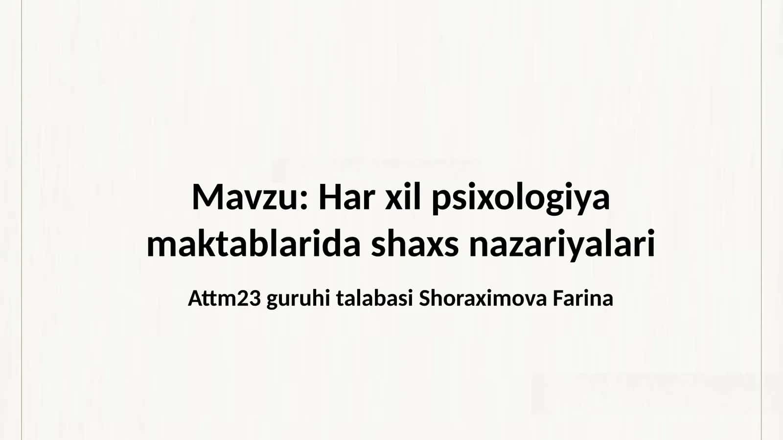 Har xil psixologiya maktablarida shaxs nazariyalari 1