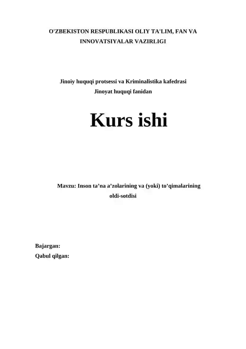Inson ta’na a’zolarining va (yoki) to’qimalarining oldi-sotdisi