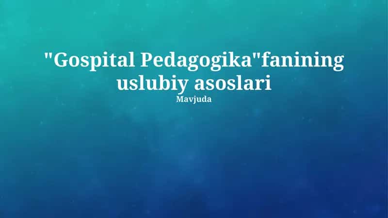 Kasalxona pedagogikasi uslublari va texnologiyalari 1