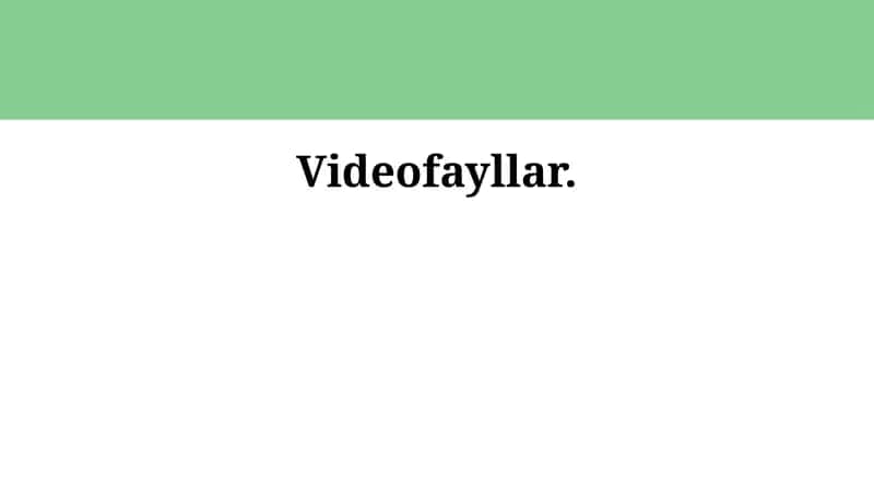 Dáslepki videoxabar jazıw sistemaları 1