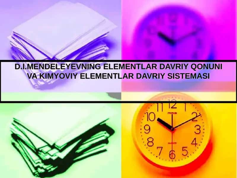 D.I.MENDELEYEVNING ELEMENTLAR DAVRIYQONUNIVA KIMYOVIY ELEMENTLAR DAVRIY SISTEMASI 1