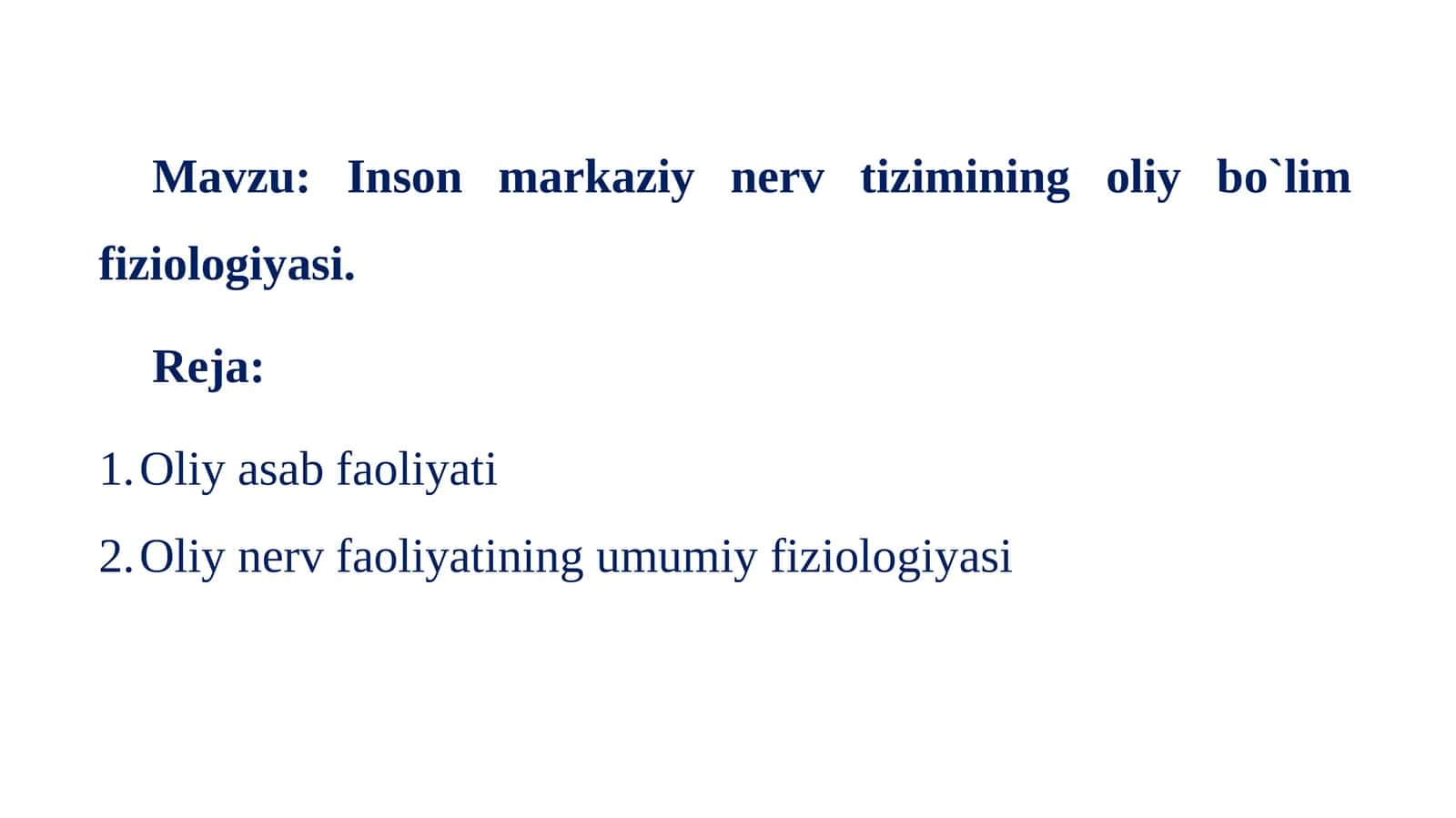 Inson markaziy nerv tizimining oliy bo'lim fiziologiyasi 1