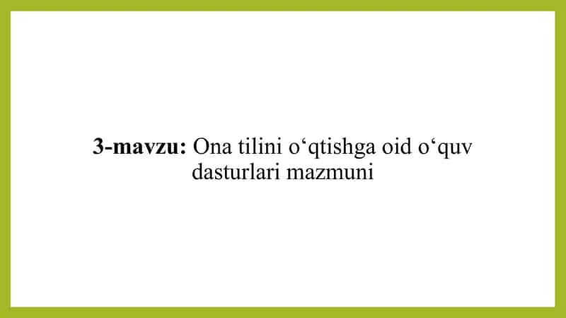 Ona tilini o‘qtishga oid o‘quv dasturlari mazmuni 1