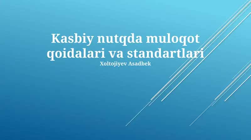 Kasbiy nutqda muloqot qoidalari va standartlari 1