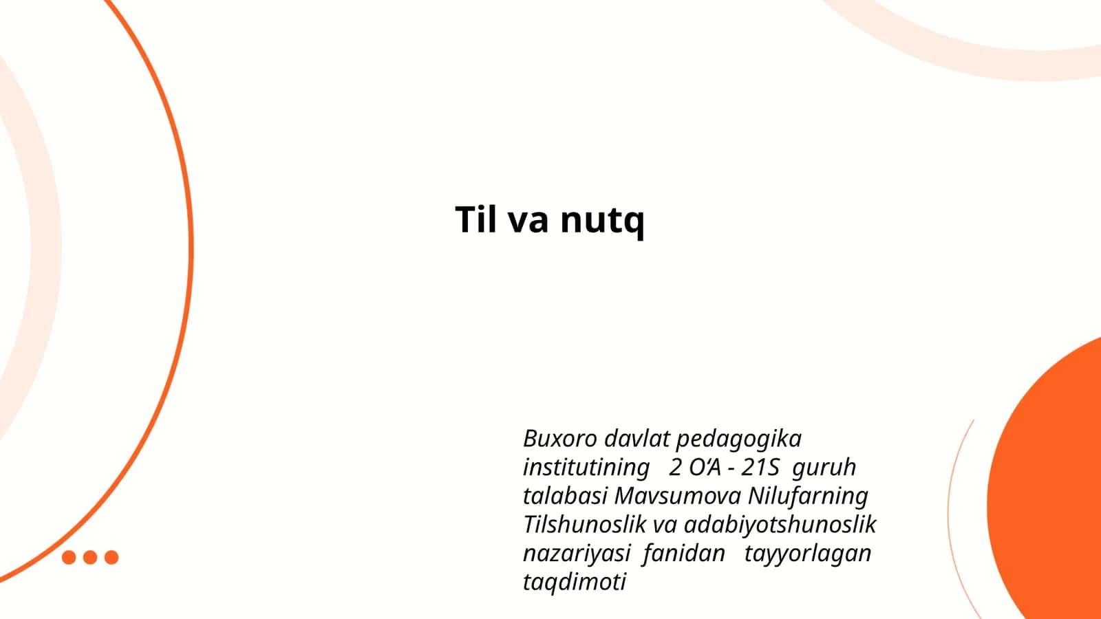 Mavsumova Nilufarning Tilshunoslik va adabiyotshunoslik nazariyasi fanidan tayyorlagan taqdimoti 1