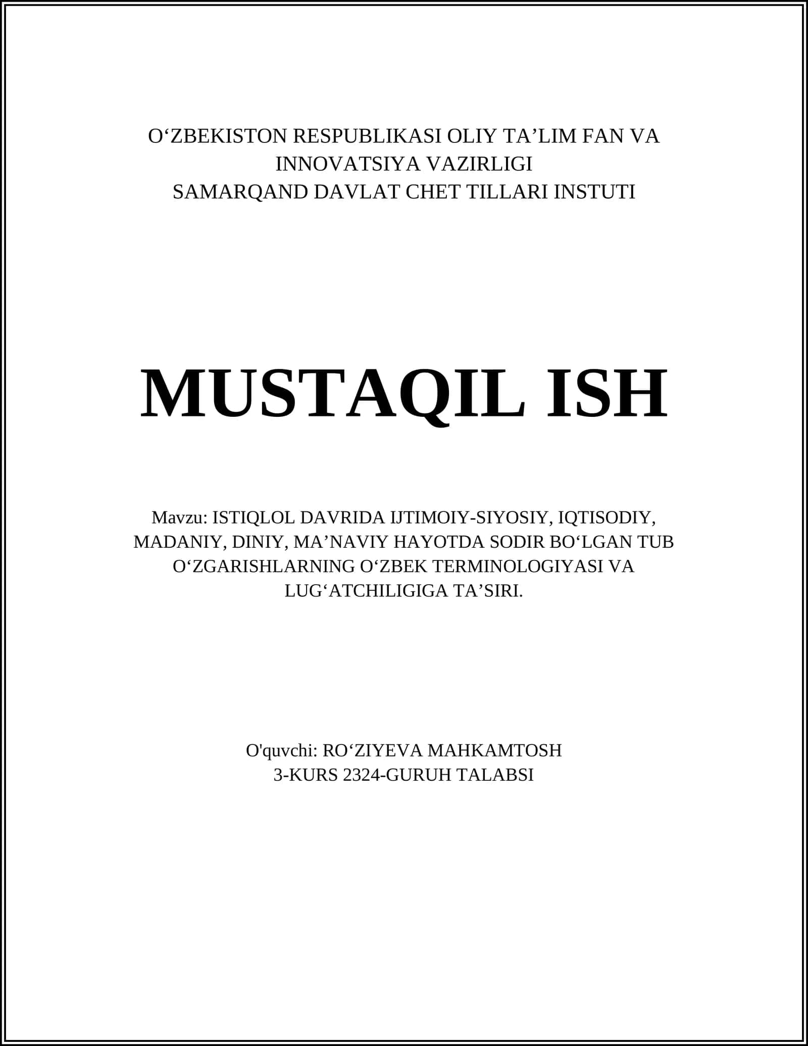 ISTIQLOL DAVRIDA IJTIMOIY-SIYOSIY, IQTISODIY, MADANIY, DINIY, MA’NAVIY HAYOTDA SODIR BO‘LGAN TUB O‘ZGARISHLARNING O‘ZBEK TERMINOLOGIYASI VA LUG‘ATCHILIGIGA TA’SIRI 1