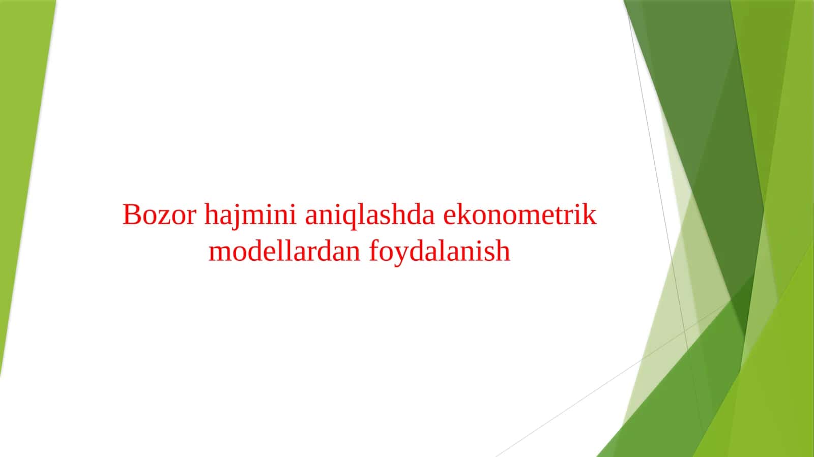 Bozor hajmini aniqlashda ekonometrik modellardan foydalanish 1