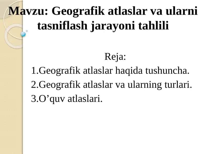 Geografik atlaslar va ularning tashqilash jarayoni tahlili 1