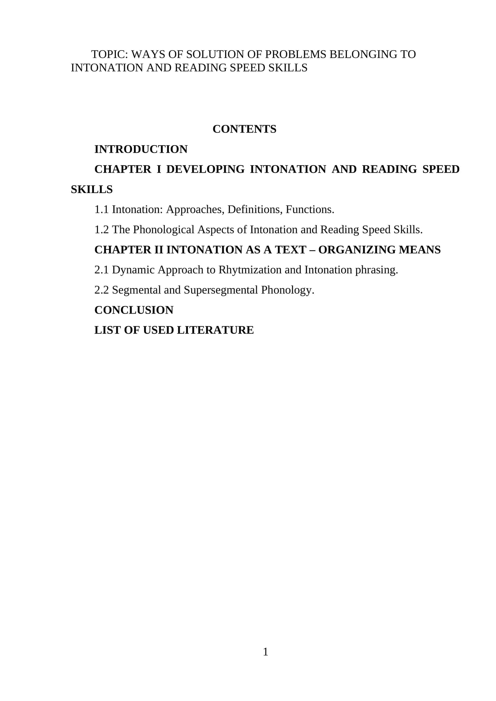 WAYS OF SOLUTION OF PROBLEMS BELONGING TO INTONATION AND READING SPEED SKILLS 1