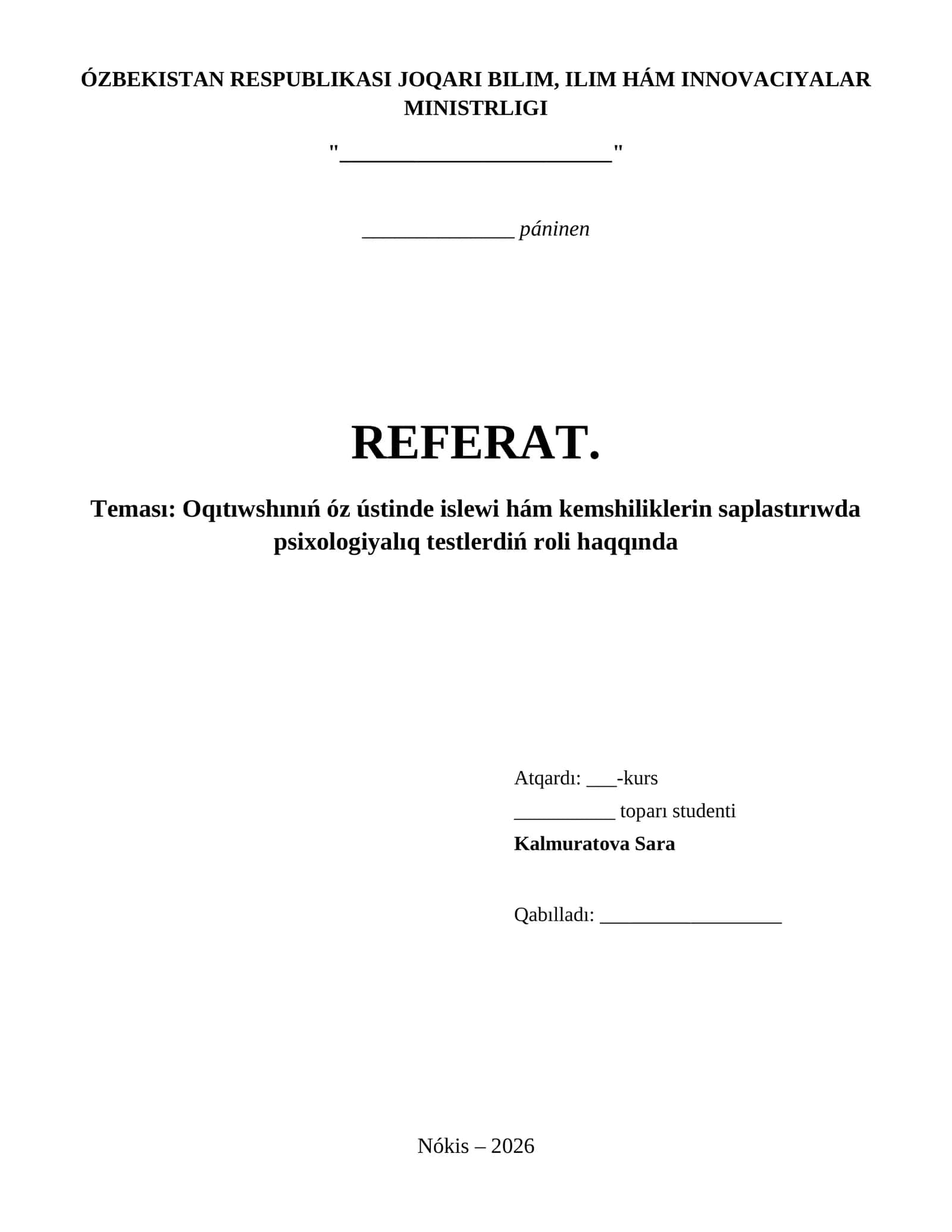 Oqıtıwshınıń óz ústinde islewi hám kemshiliklerin saplastırıwda psixologiyalıq testlerdiń roli haqqında 1