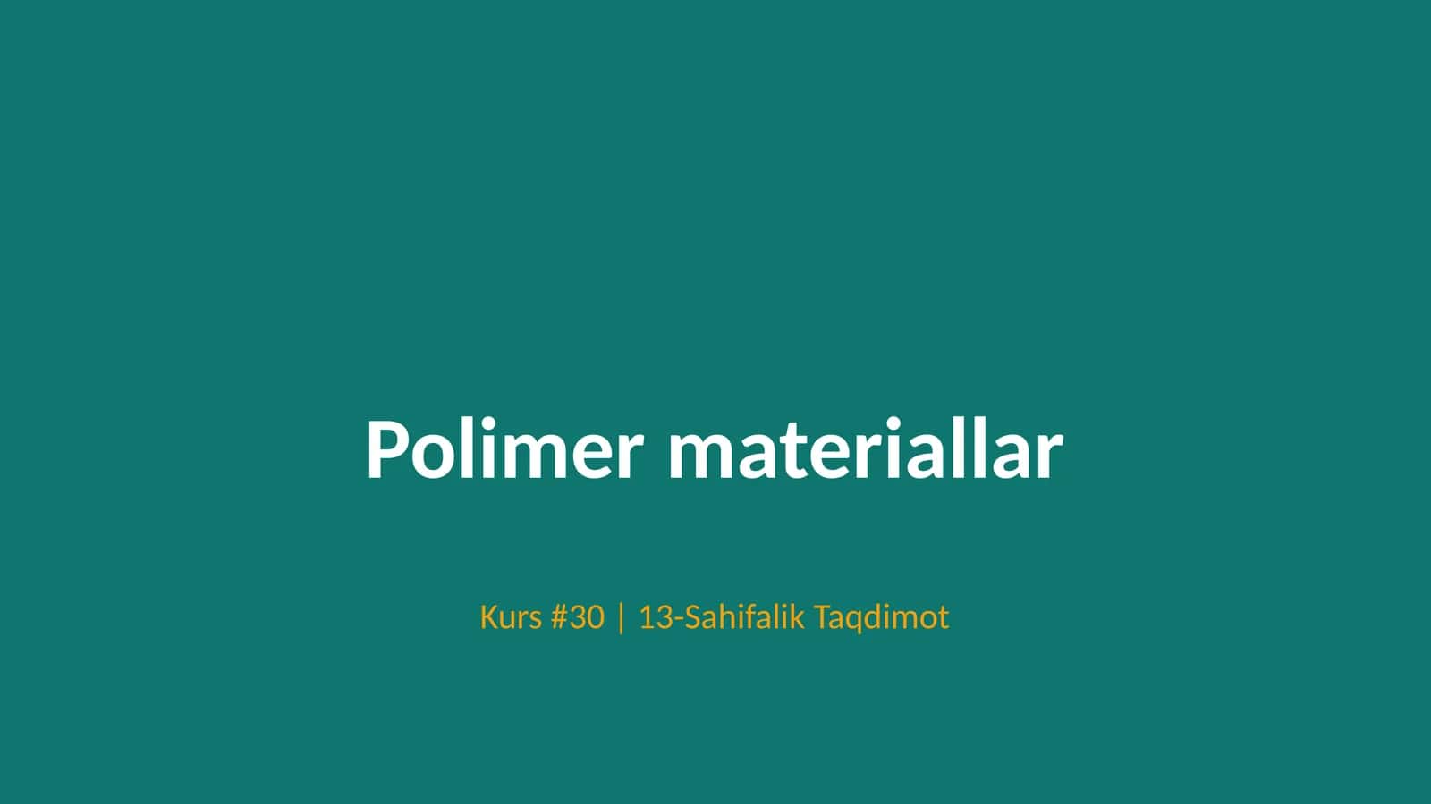 Polimer materiallar 1