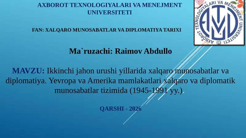 Yaqin va O'rta Sharq mamlakatlari xalqaro va diplomatik munosabatlar tizimida (1945-1991 yy.) 1