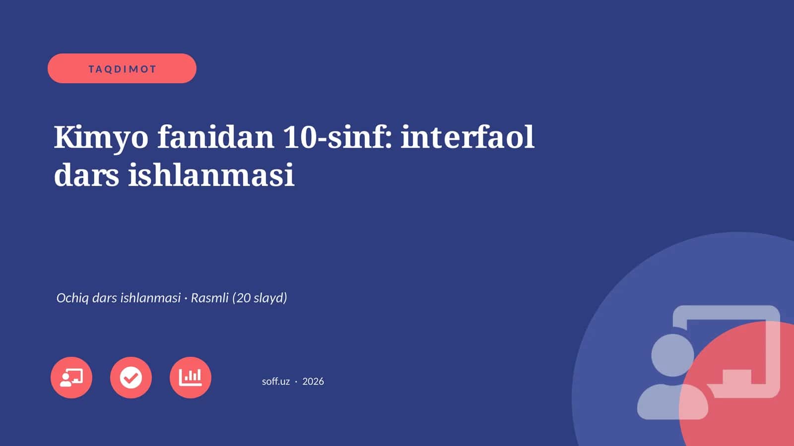 Kimyo fanidan 10-sinf: interfaol dars ishlanmasi 1