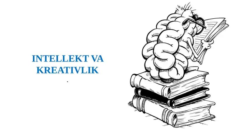 Intellekt va kreativlik 1