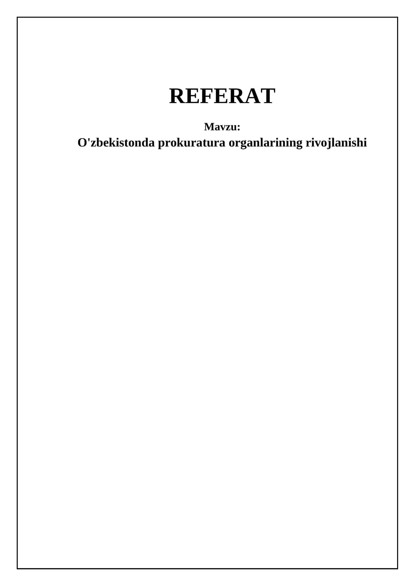 O'zbekistonda prokuratura organlarining rivojlanishi 1