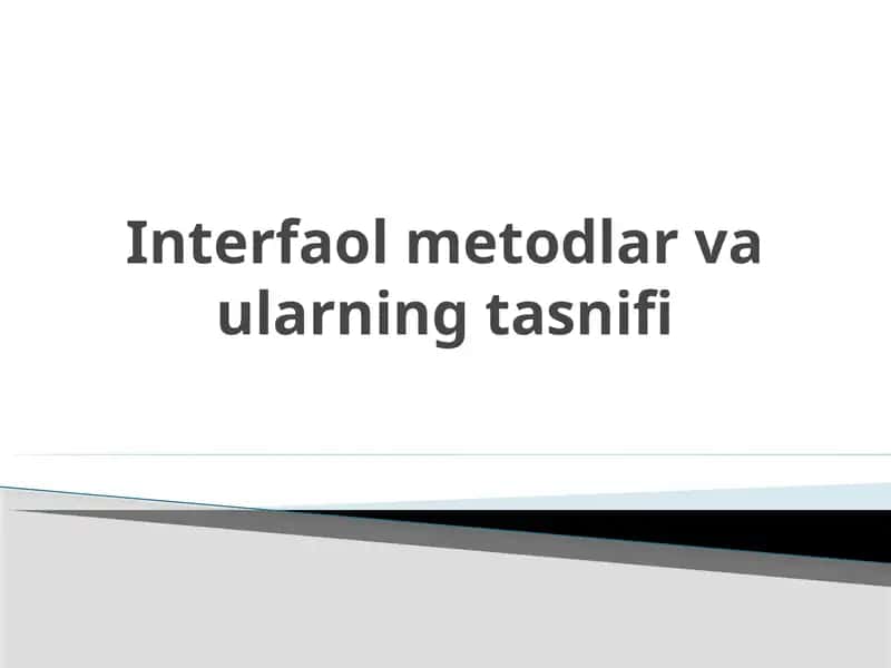Interfaol metodlar va ularning tasnifi 1