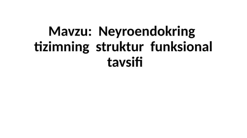 Neyroendokring  tizimning  struktur  funksional  tavsifi 1