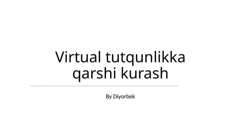 Virtual tutqunlikka qarshi kurash 1