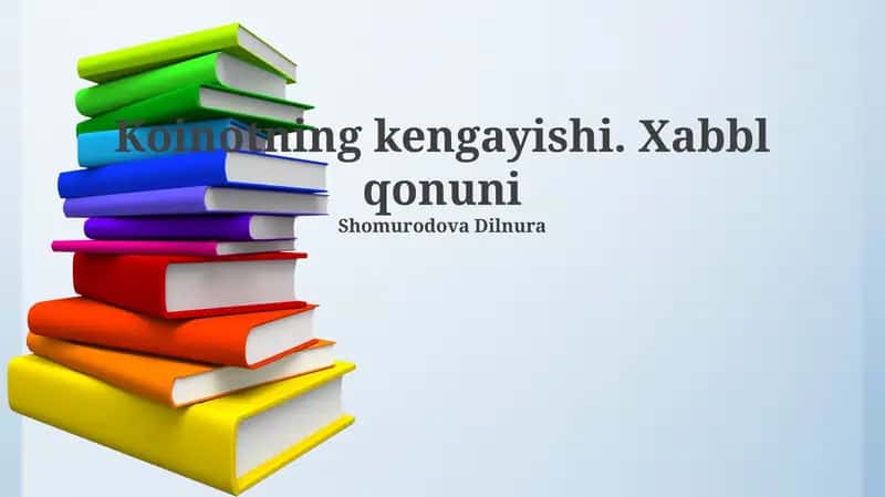 Koinotning kengayishi. Xabbl qonuni 1