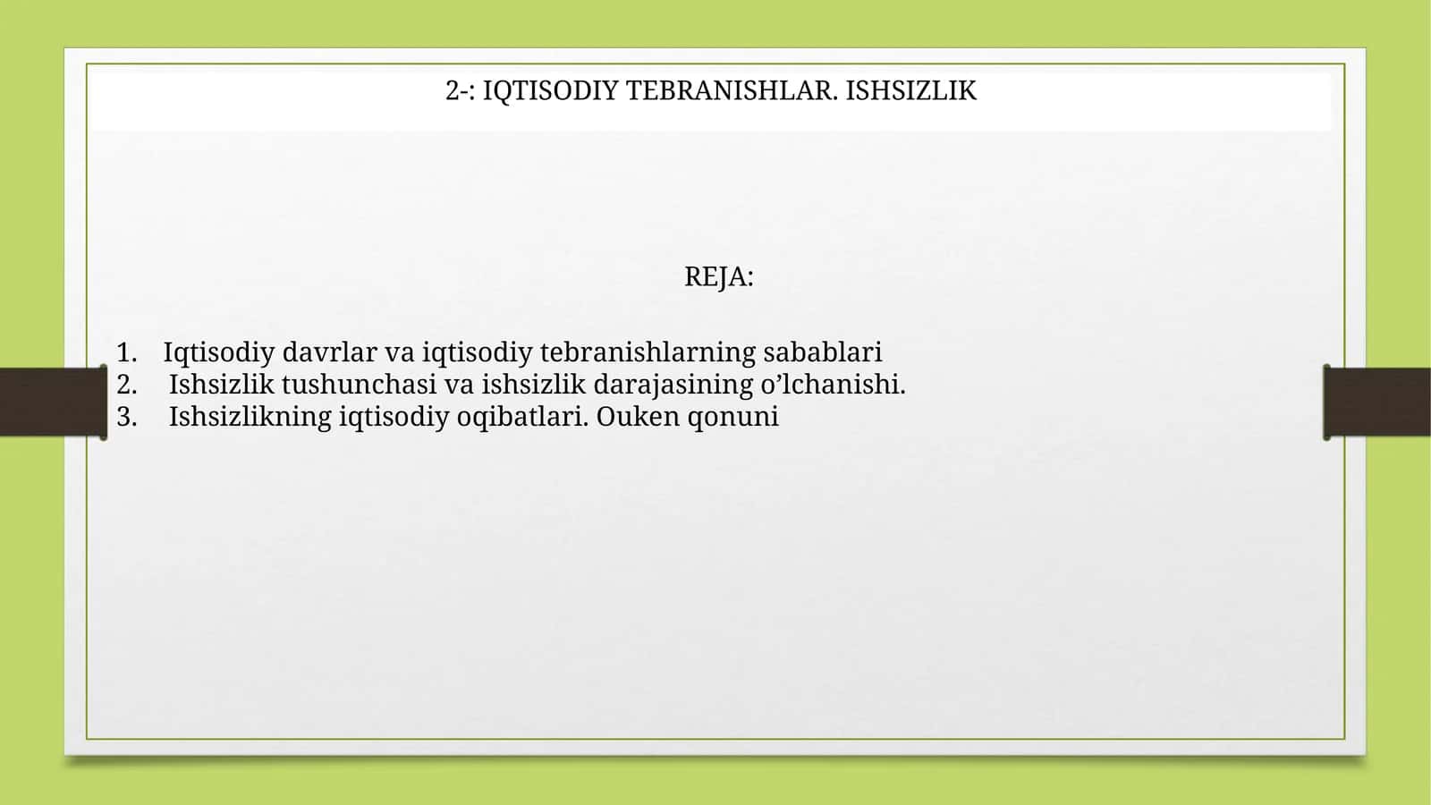 IQTISODIY TEBRANISHLAR. ISHSIZLIK 1