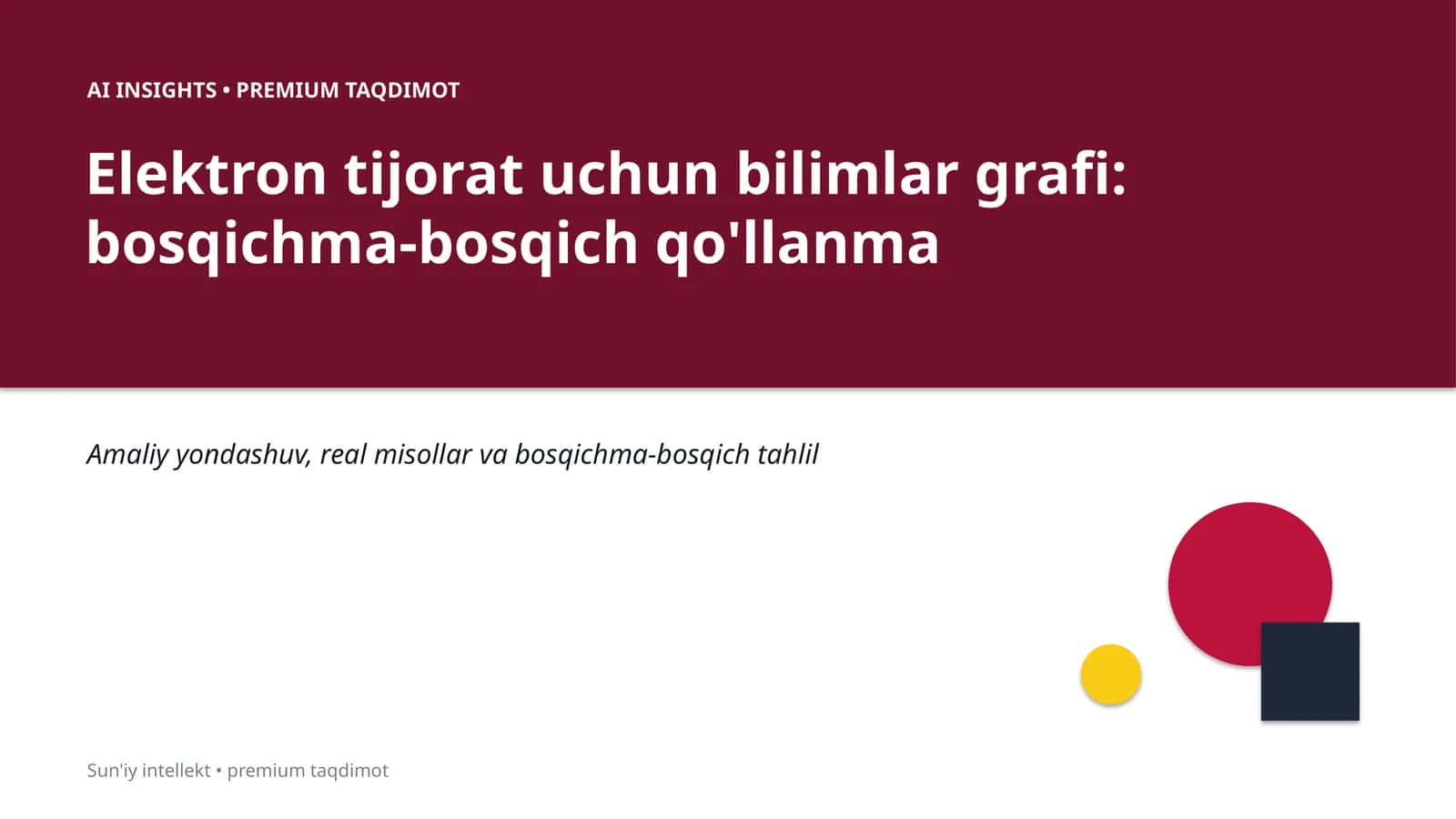 Elektron tijorat uchun bilimlar grafi: bosqichma-bosqich qo'llanma 1