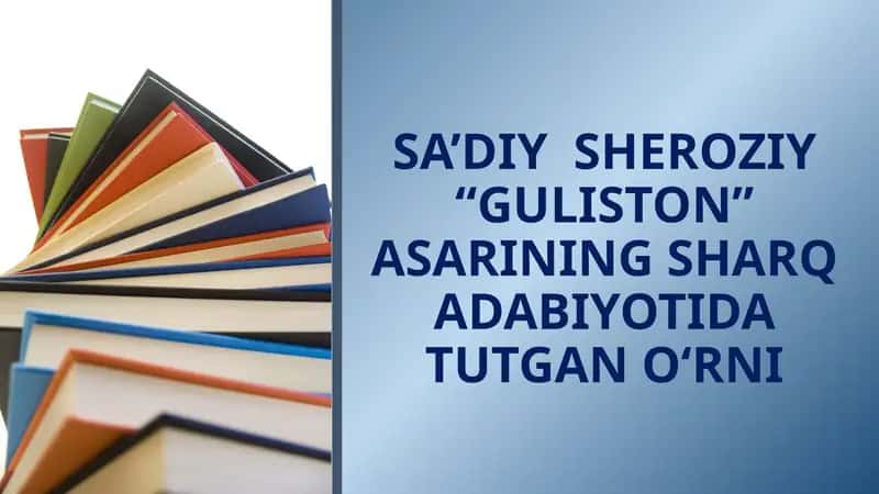 SA’DIY SHEROZIY “GULISTON” ASARI 1