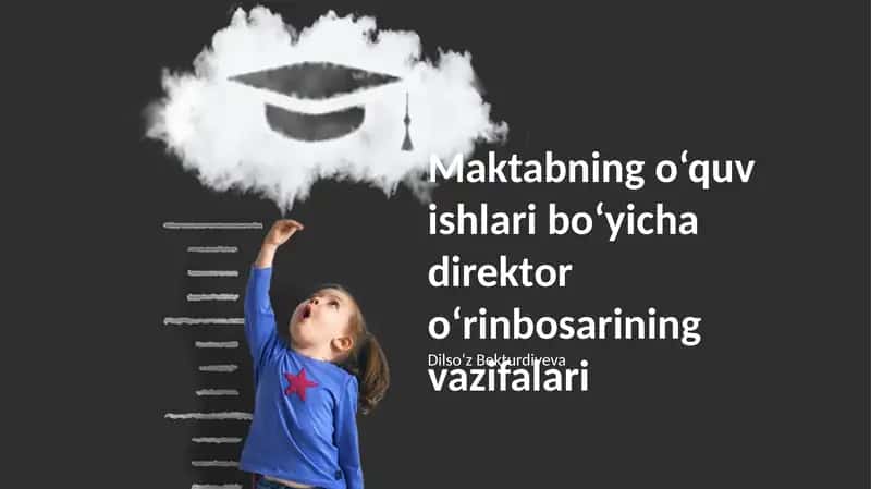 Maktabning o‘quv ishlari bo‘yicha direktor o‘rinbosarining vazifalari 1
