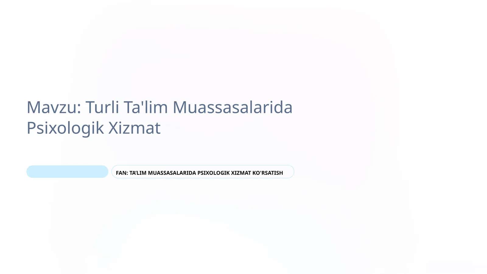 Turli Ta'lim Muassasalarida Psixologik Xizmat 1