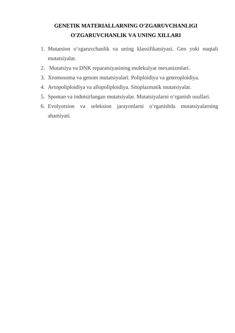 GENETIK MATERIALLARNING O'ZGARUVCHANLIGI O'ZGARUVCHANLIK VA UNING XILLARI 1